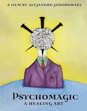 Cover for Alejandro Jodorowsky · Psychomagic, a Healing Art (Blu-ray) (2020)