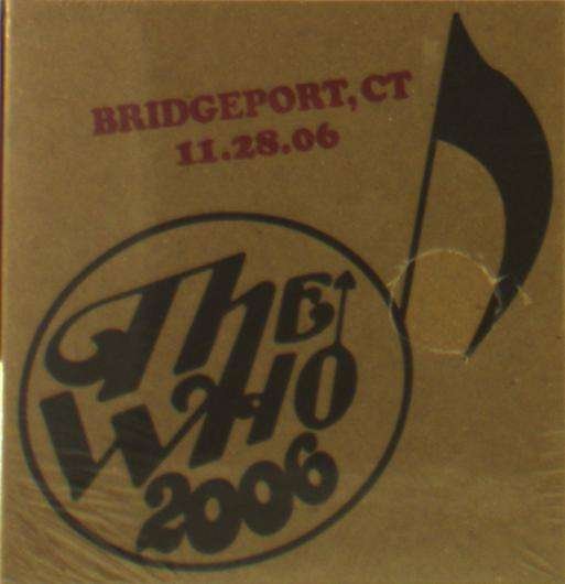 Cover for The Who · Live: Bridgeport Ct 11/28/06 (CD) (2019)