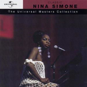 Universal Masters Collec - Nina Simone - Musiikki - UNIVERSAL - 0602498093696 - torstai 26. lokakuuta 2017