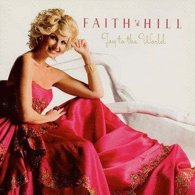 Joy to the World - Faith Hill - Music - Rhino Entertainment Company - 0603497833696 - September 1, 2023