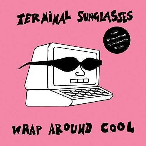 Cover for Terminal Sunglasses · Wrap Around Cool (LP) (2016)