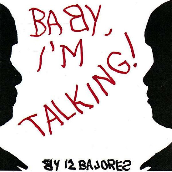 Cover for 12 Bajores · Baby I'm Talking (CD) (2007)