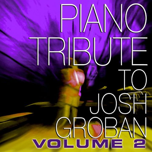 Cover for Josh.=Trib= Groban · Vol.2: Piano Tribute (CD) (2011)