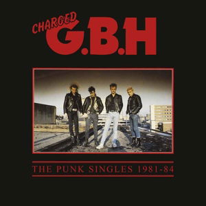 Cover for Gbh · Punk Singles 1981-1984 (LP) (2017)