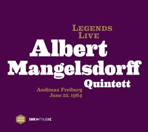 Mangelsdorff / Lenz / Hubner / Sh · Legends Live: Albert Mangelsdorf Quintett (CD) (2024)