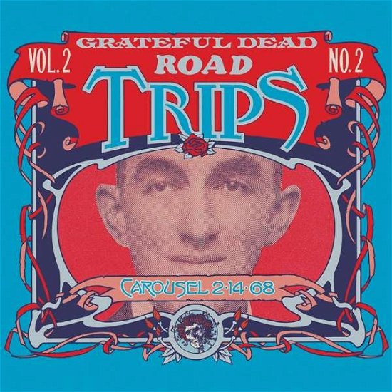 Cover for Grateful Dead · Road Trips Vol. 2 No. 2—Carousel 2-14-68 (2-CD Set) (CD) [Bonus Tracks edition] (2021)