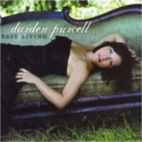 Cover for Darden Purcell · Easy Living (CD) (2009)