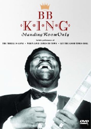 Cover for B. B. King · Standing Room Only (DVD) (2012)