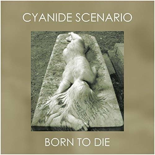 Cover for Cyanide Scream · Born to Die (LP) (2017)