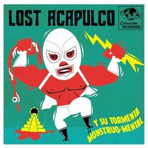 Cover for Lost Acapulco · Y Su Tormenta Monstruo-Mental (LP) (2023)