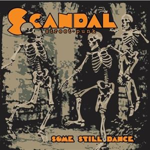 Some Still Dance - Scandal - Music - SUNNY BASTARDS - 4059251661696 - October 25, 2024