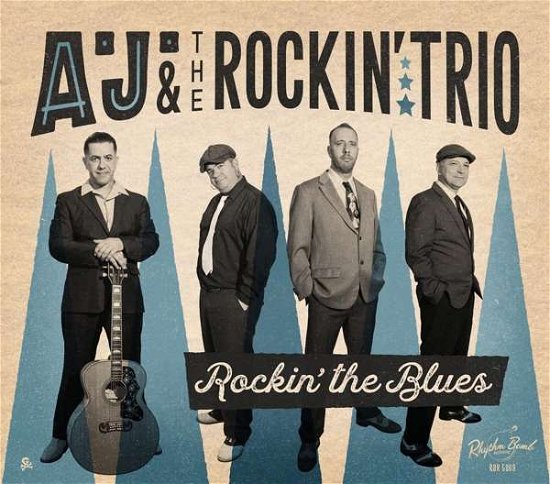 Cover for A.J. &amp; The Rockin' Trio · Rockin' The Blues (CD) (2017)