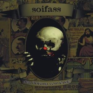 Soifass · Der Anfang Vom Ende (CD) (2015)