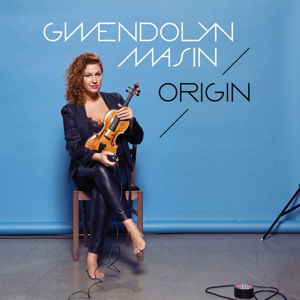 Cover for Gwendolyn Masin · Origin (CD) (2016)