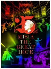 25th Anniversary Misia the Great Hope in Ariake Arena - Misia - Música - SONY MUSIC LABELS INC. - 4547366620696 - 7 de julho de 2023
