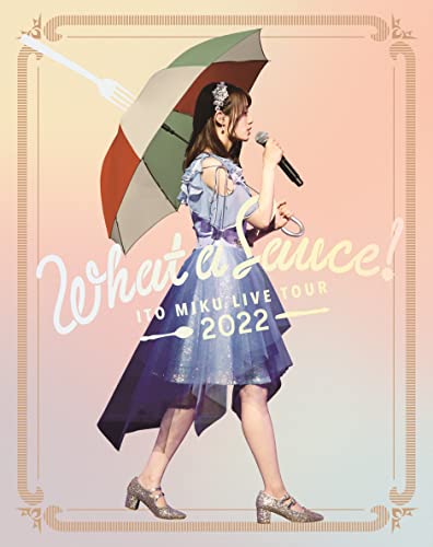 Ito Miku · Ito Miku Live Tour 2022[what a Sauce!] (MBD) [Japan 