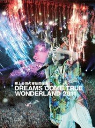 Cover for Dreams Come True · Shijou Saikyou No Idou Yuuenchi2011 (MDVD) [Japan Import edition] (2012)