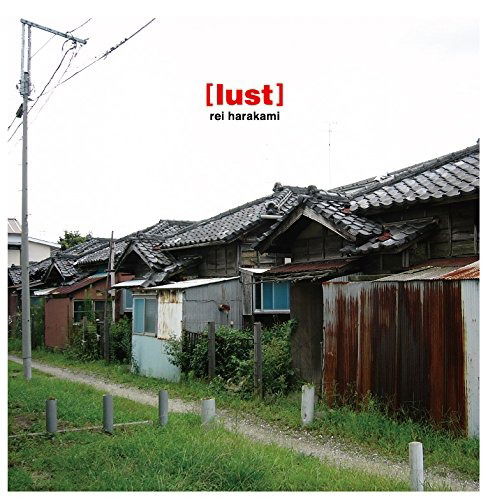 Cover for Rei Harakami  · Lust (CD)