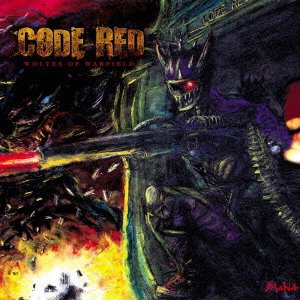 Cover for Code Red · Wolves of Warfield (CD) [Japan Import edition] (2007)