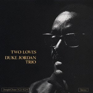 Cover for Duke Jordan · Two Loves (CD) [Limited edition] (2002)