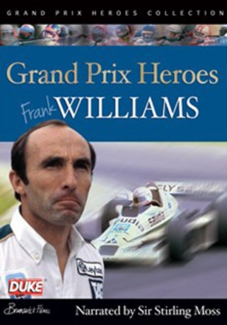 Frank Williams: Grand Prix Hero - Grand Prix Heroes - Películas - DUKE - 5017559117696 - 19 de diciembre de 2011