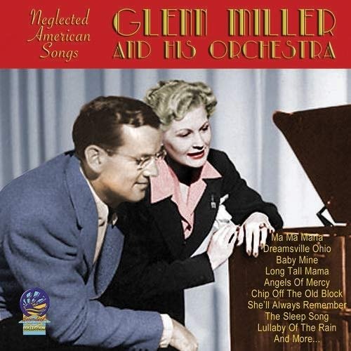 Cover for Miller,glenn &amp; His Orchestra · Neglected American Songs (CD) (2019)