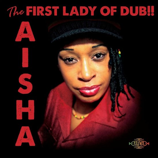 First Lady Of Dub - Aisha - Música - ARIWA SOUNDS - 5020145552696 - 18 de junho de 2021