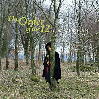 Order Of The 12 · Lore Of The Land (CD) (2023)