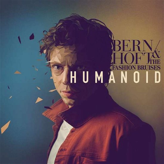 Cover for Bernhoft &amp; The Fashion Bruises · Bernhoft &amp; The Fashion Bruises - Humanoid (CD) (2018)