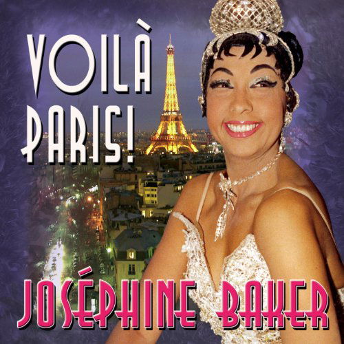 Voila Paris - Josephine Baker - Muzyka - SEPIA - 5055122111696 - 10 maja 2011