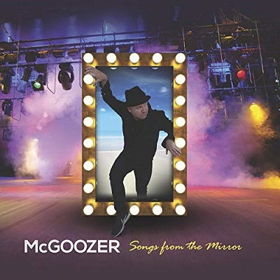 Cover for Mcgoozer · Songs From The Mirror (CD) [Deluxe edition] (2018)