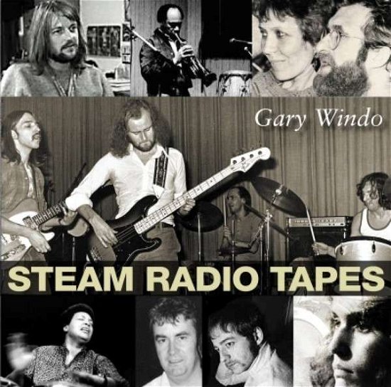 Steam Session Tapes - Gary Windo - Musik - PHD MUSIC - 5060230863696 - 13 augusti 2015