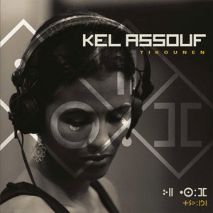 Kel Assouf · Tikounen (LP) (2016)