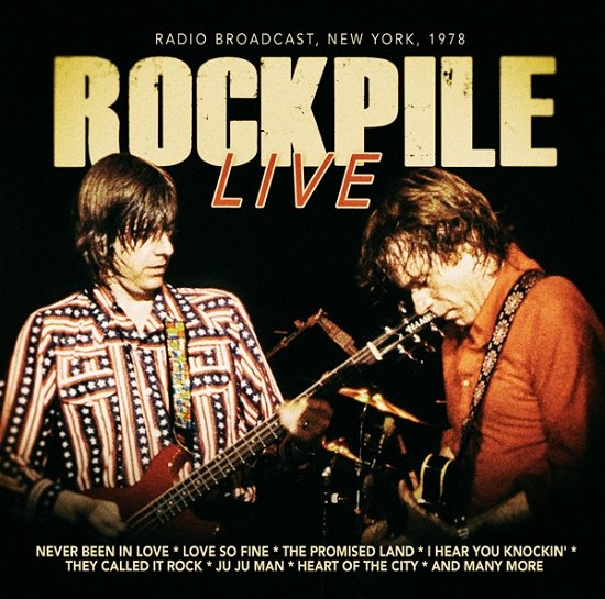 Cover for Rockpile · Live New York 1978 (CD) (2020)