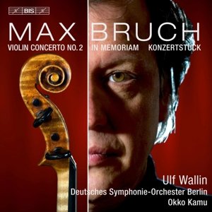 Bruchviolin Concerto No 2 - Wallindso Berlinkamu - Musik - BIS - 7318599920696 - 28. August 2015