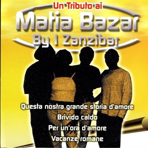 Cover for Zanzibar · Un Tributo Ai Matia Bazar (CD) (2001)