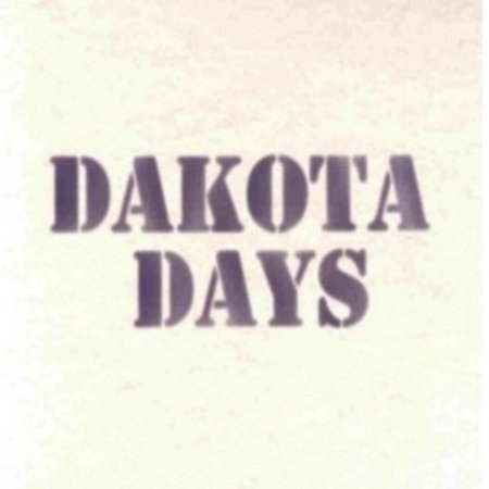 Cover for Dakota Days (CD) (2010)