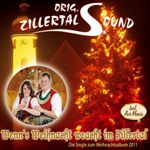 Cover for Orig. Zillertal Sound · Wenns Weihnacht Weacht Im Zillertal (MCD) (2010)