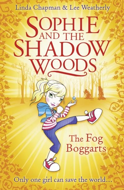 Cover for Linda Chapman · The Fog Boggarts - Sophie and the Shadow Woods (Paperback Book) (2011)