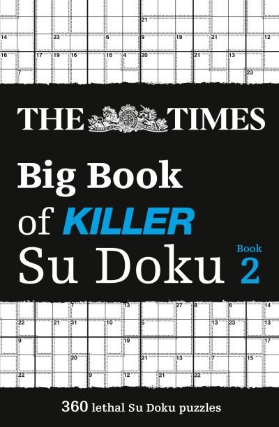 Cover for The Times Mind Games · The Times Big Book of Killer Su Doku book 2: 360 Lethal Su Doku Puzzles - The Times Su Doku (Pocketbok) (2022)