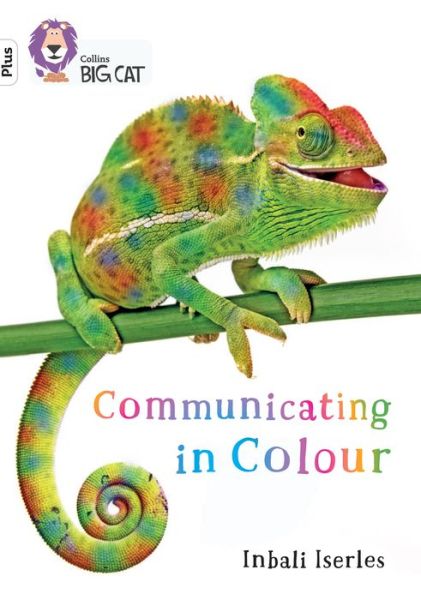 Cover for Inbali Iserles · Communicating in Colour: Band 10+/White Plus - Collins Big Cat (Paperback Book) (2022)