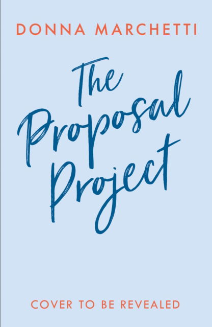 Cover for Donna Marchetti · The Proposal Project (Paperback Book) (2025)