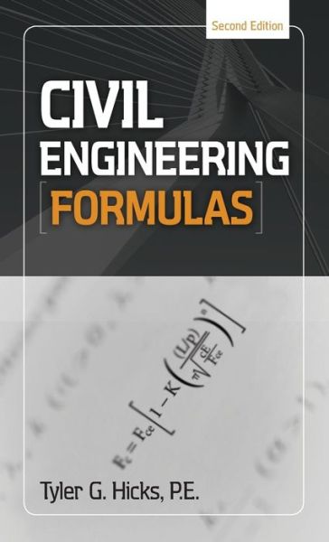 Cover for Tyler Hicks · Civil Engineering Formulas (Hardcover Book) (2009)