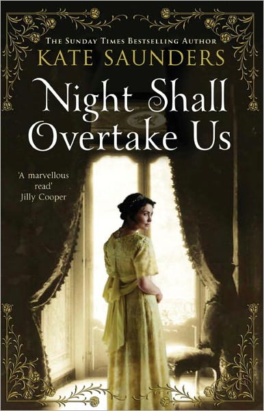 Night Shall Overtake Us - Kate Saunders - Libros - Cornerstone - 9780099562696 - 1 de septiembre de 2011