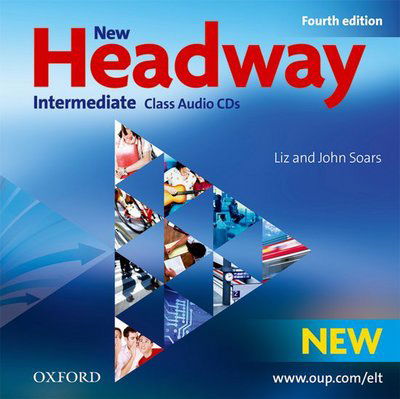 New Headway: Intermediate B1: Class Audio CDs: The world's most trusted English course - New Headway - Soars - Audiobook - Oxford University Press - 9780194768696 - 19 lutego 2009