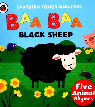 Cover for Baa Baa Black Sheep Ladybird Touch and · Baa, Baa, Black Sheep: Ladybird Touch and Feel Rhymes (Tavlebog) (2016)