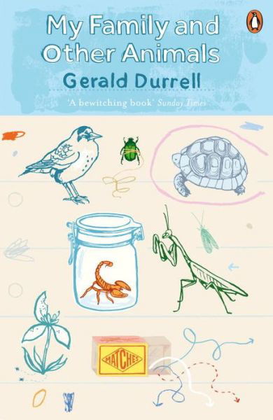 My Family and Other Animals - The Corfu Trilogy - Gerald Durrell - Books - Penguin Books Ltd - 9780241981696 - April 6, 2017