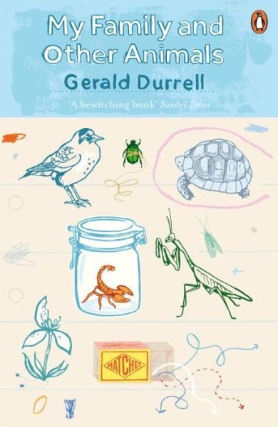 Cover for Gerald Durrell · My Family and Other Animals - The Corfu Trilogy (Paperback Book) (2017)