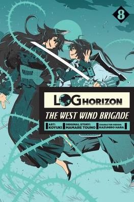 Cover for Koyuki · Log Horizon: The West Wind Brigade, Vol. 8 - LOG HORIZON WEST WIND BRIGADE GN (Pocketbok) (2018)