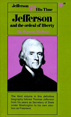 Cover for Dumas Malone · Jefferson and the Ordeal of Liberty - Volume III (Paperback Book) (1969)